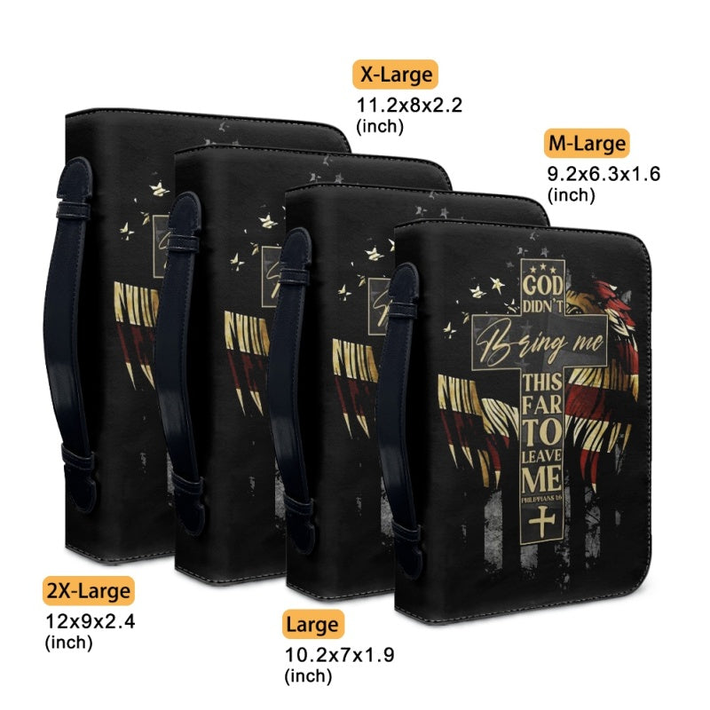 God Didn't Bring Me This Far Bible Cover