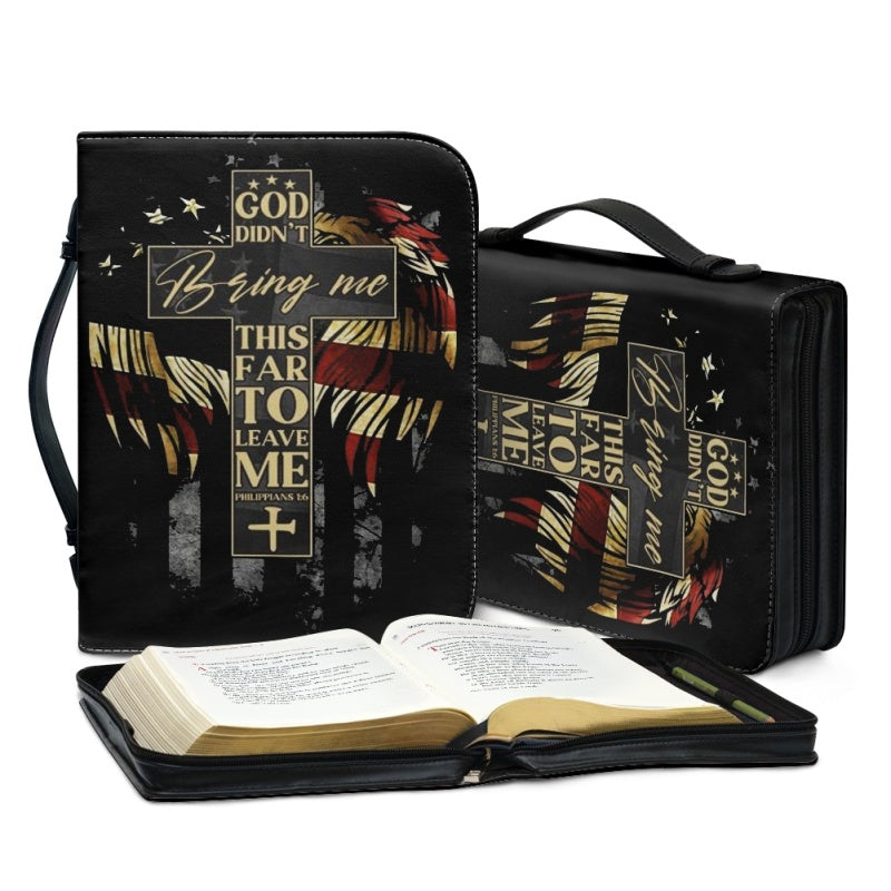 God Didn't Bring Me This Far Bible Cover