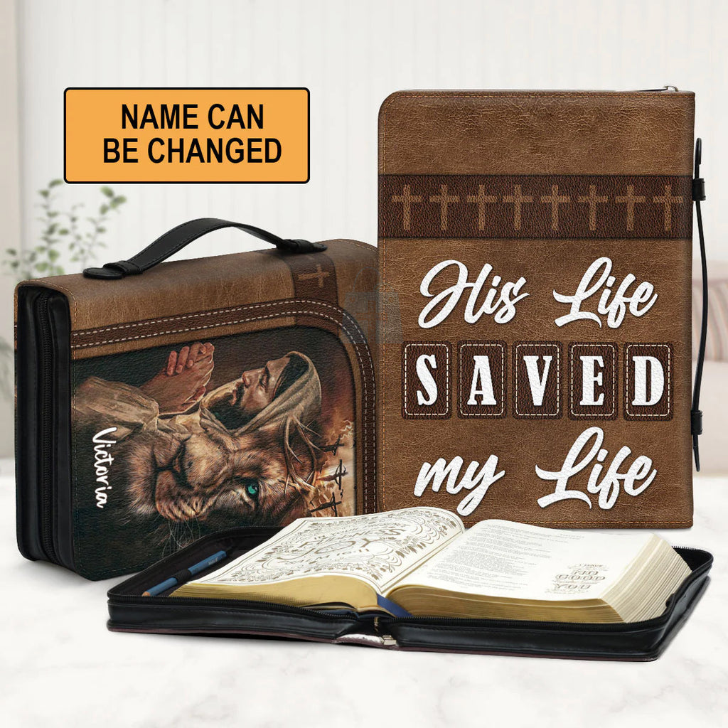 His Life Saved My Life Personalized Bible Cover