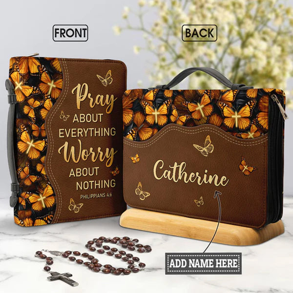 Monarch Butterfly Pray About Everything Bible Cover