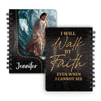 Personalized "I Will Walk By Faith" Spiral Journal