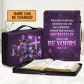 Personalized Mark 11:24 Floral Bible Cover
