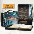 Walk By Faith Personalized Bible Cover