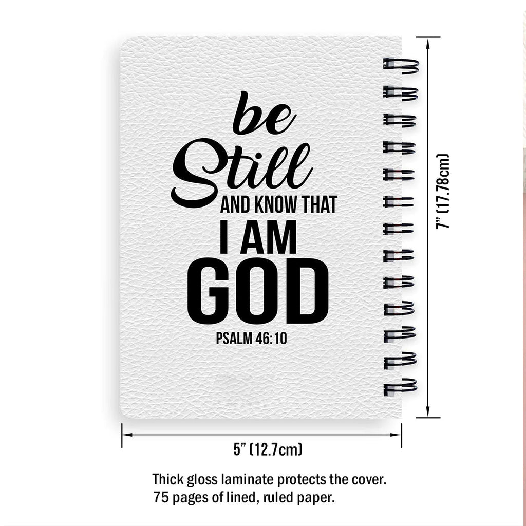 Personalized "Be Still & Know That I Am God" Spiral Journal