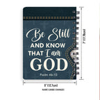 Personalized "Psalm 46:10 Be Still And Know" Spiral Journal