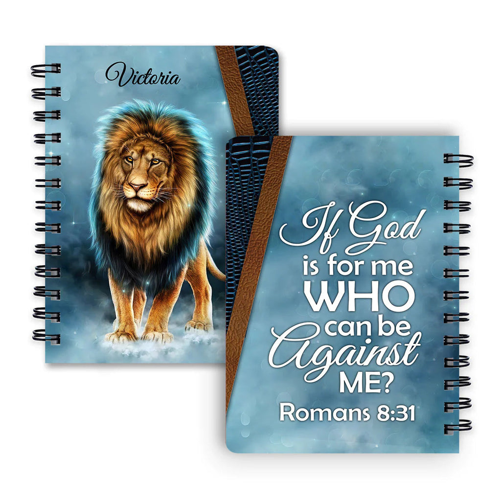 Personalized "If God Is For Me" Romans 8:31 Spiral Journal