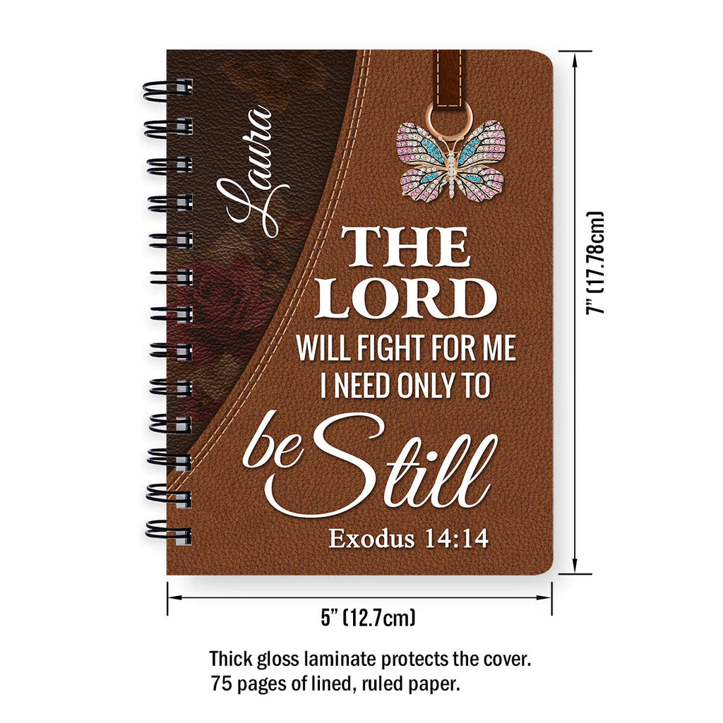 Personalized "The Lord Will Fight For Me" Spiral Journal