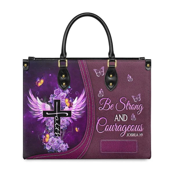 Be Strong & Courageous Custom Leather Tote Bag