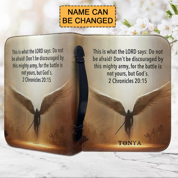 Personalized 2 Chronicles 20:15 Bible Cover