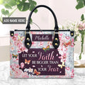 Faith Bigger Than Fear Custom Leather Handbag