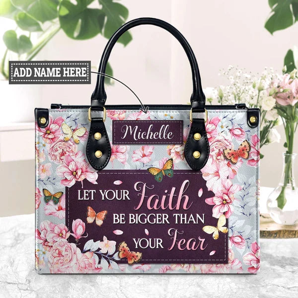 Faith Bigger Than Fear Custom Leather Handbag