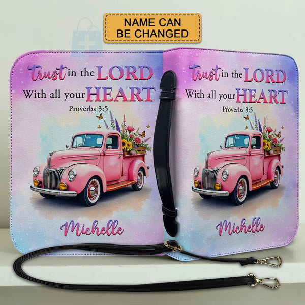 Custom Proverbs 3:5 Trust in the Lord Bible Cover