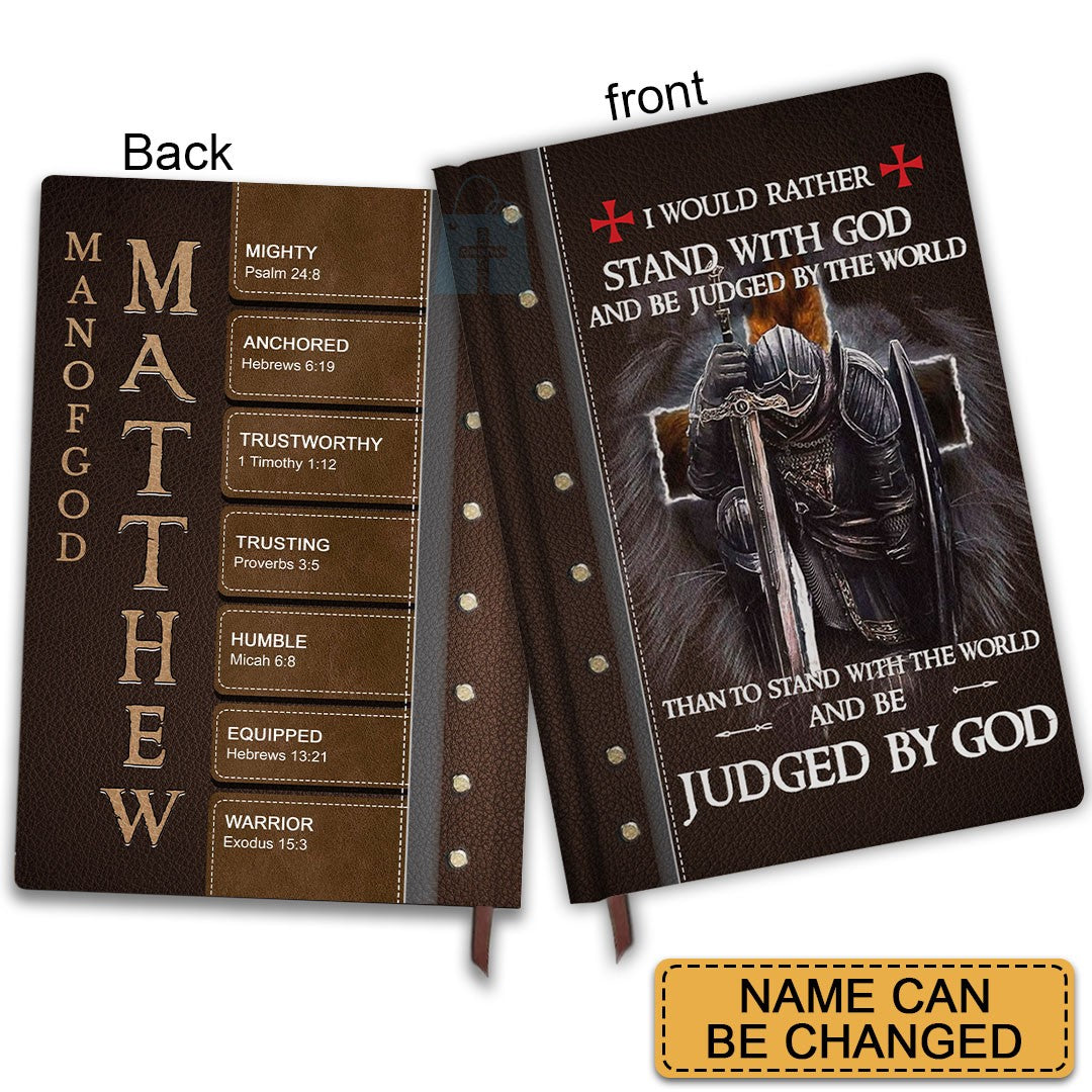 Personalized "I Would Rather Stand With God" Leather Journal