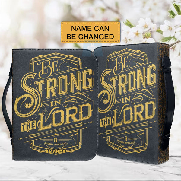 Be Strong In The Lord Personalized Bible Cover