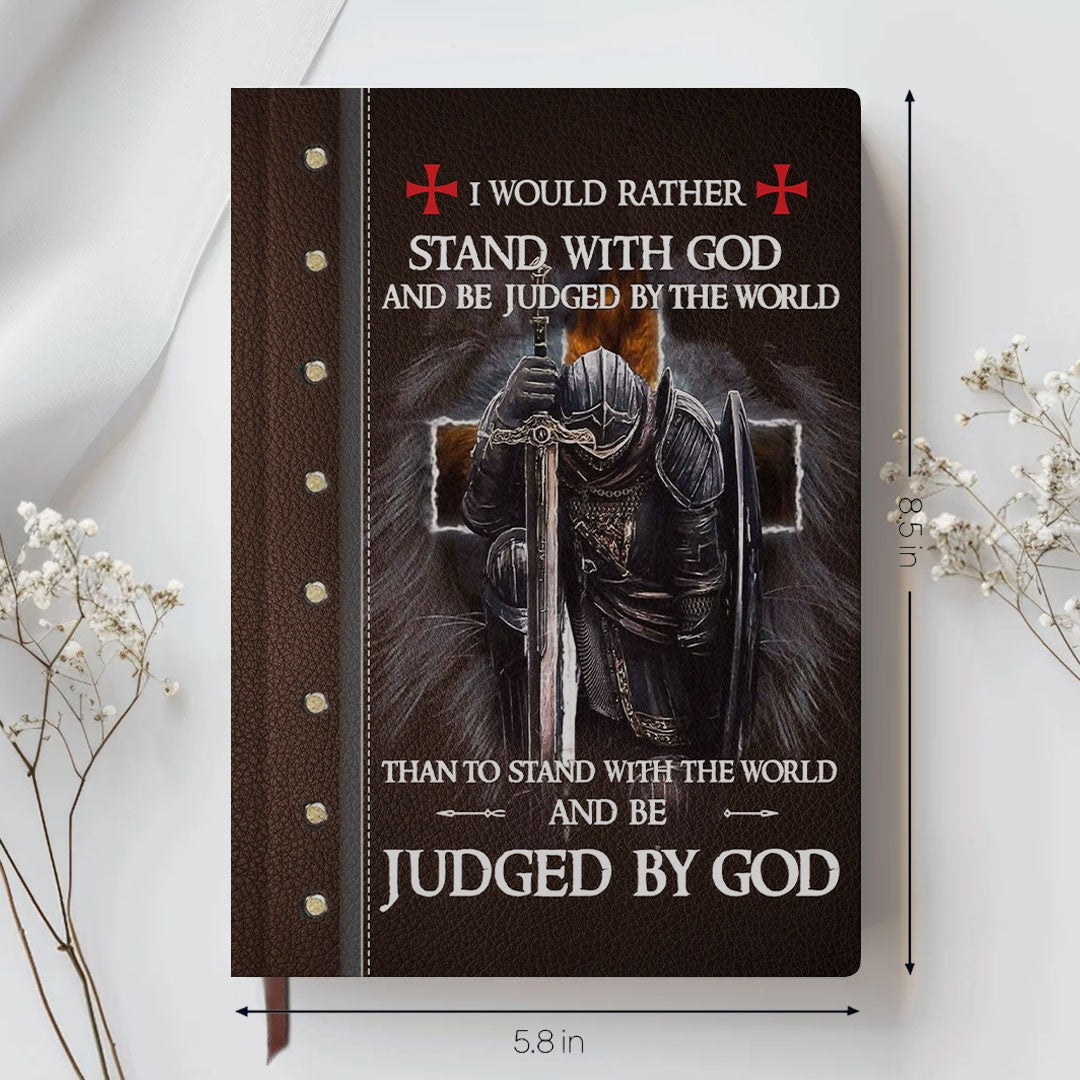 Personalized "I Would Rather Stand With God" Leather Journal