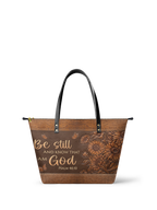 Solace "Be Still & Know" Psalm 46:10 Leather Tote Bag
