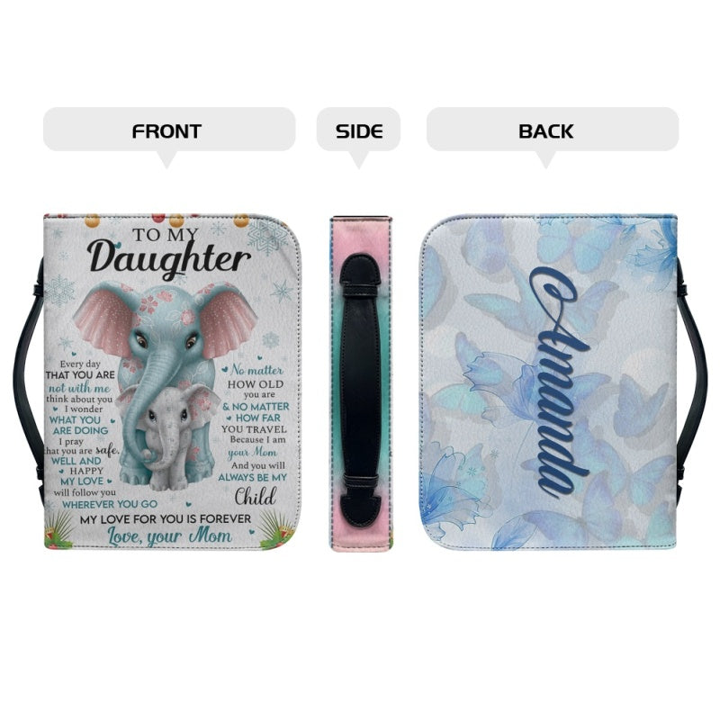 Personalized To My Daughter Bible Cover