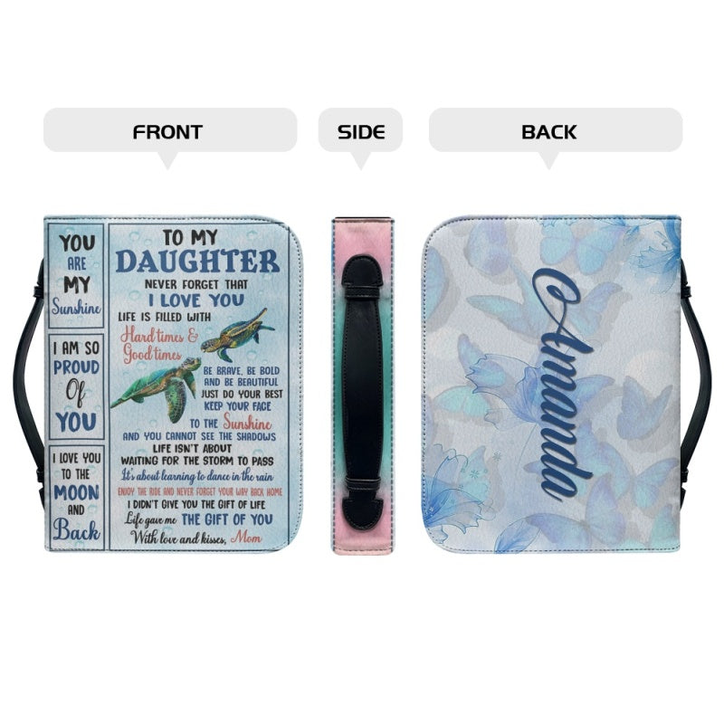 Personalized To My Daughter Bible Cover