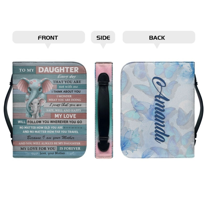 Personalized To My Daughter From Mom Bible Cover