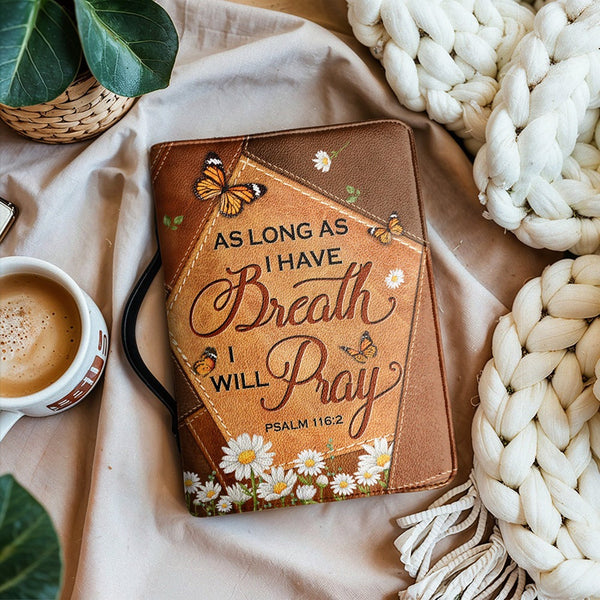Breathe Psalm 116:2 Scripture Bible Cover