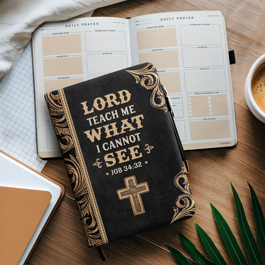 Wisdom Job 34:32 Leather Prayer Journal