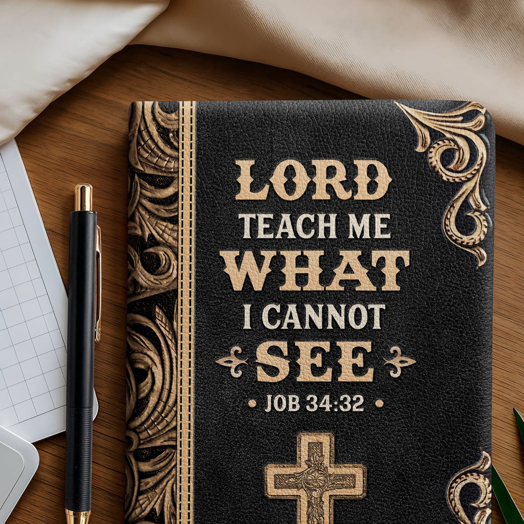 Wisdom Job 34:32 Leather Prayer Journal